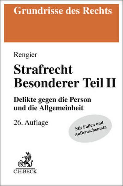 Strafrecht Besonderer Teil II. Strafrecht BT II