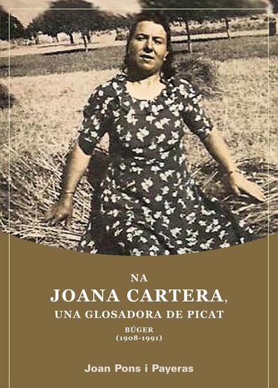 Na Joana Cartera, una glosadora de picat : Búger (1908-1991)