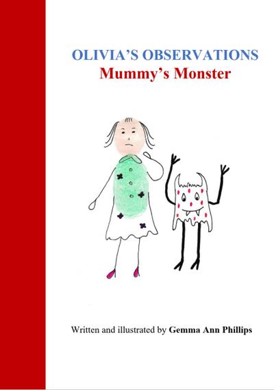Olivia’s Observations Mummy’s Monster