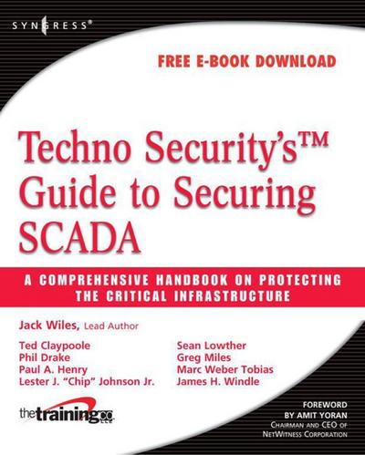 Techno Security’s Guide to Securing SCADA