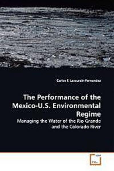The Performance of the Mexico-U.S. Environmental  Regime