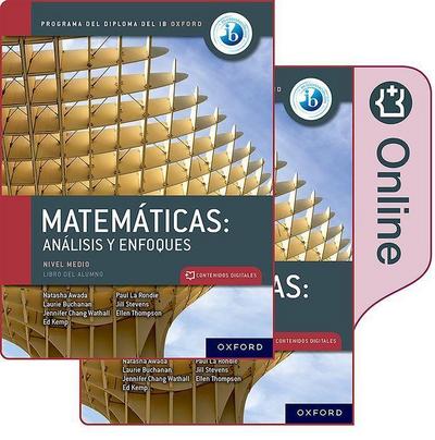 Matematicas IB: Analisis y Enfoques, Nivel Medio, Paquete de Libro Impreso y Digital.