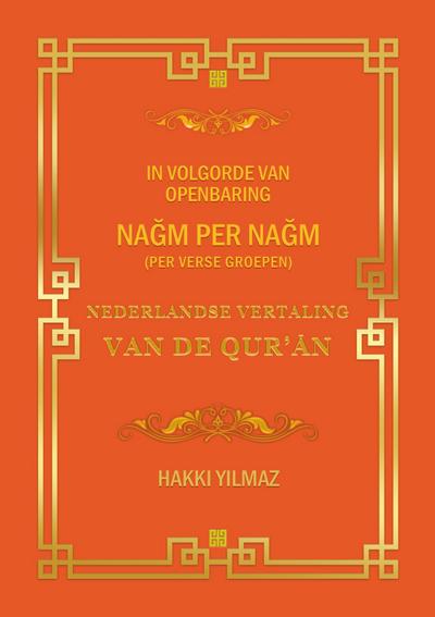 NEDERLANDSE VERTALING  VAN DE QUR’AN