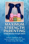 Maximum Strength Parenting