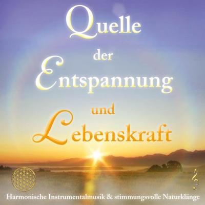 Quelle der Entspannung und Lebenskraft