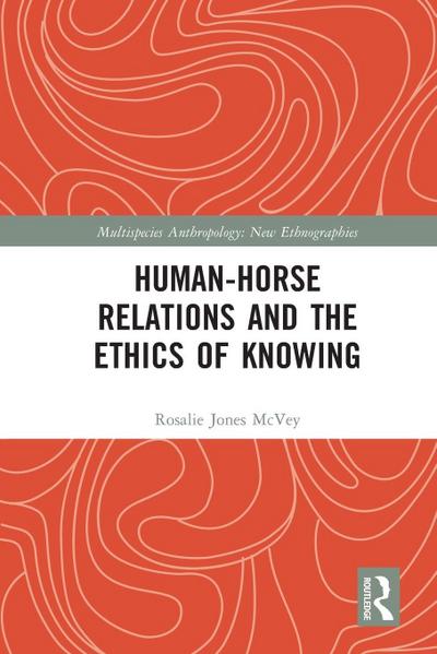 Human-Horse Relations and the Ethics of Knowing