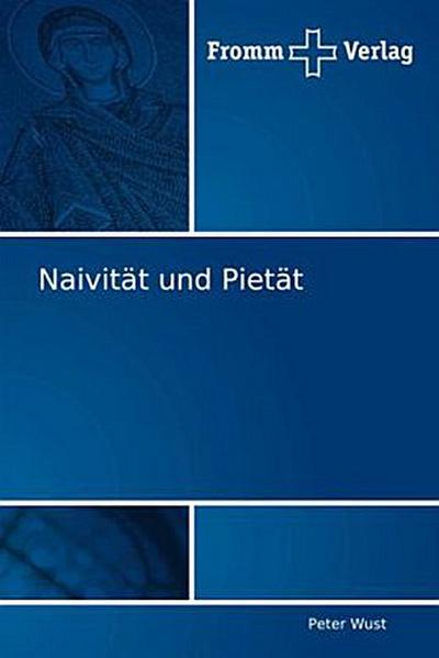 Naivität und Pietät
