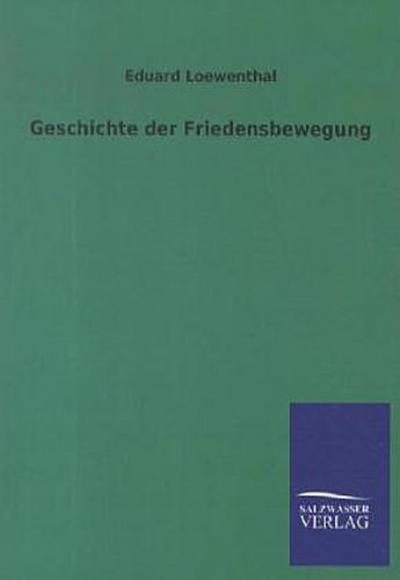 Geschichte der Friedensbewegung