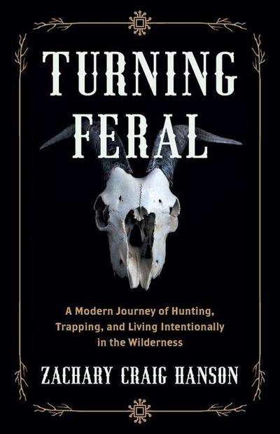 Turning Feral