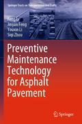 Preventive Maintenance Technology for Asphalt Pavement