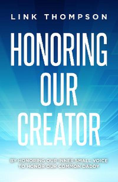 Honoring Our Creator