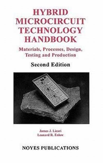 Hybrid Microcircuit Technology Handbook