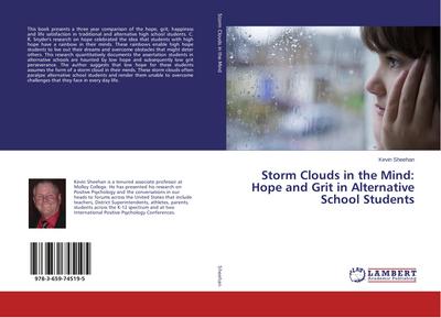 Storm Clouds in the Mind: Hope and Grit in Alternative School Students