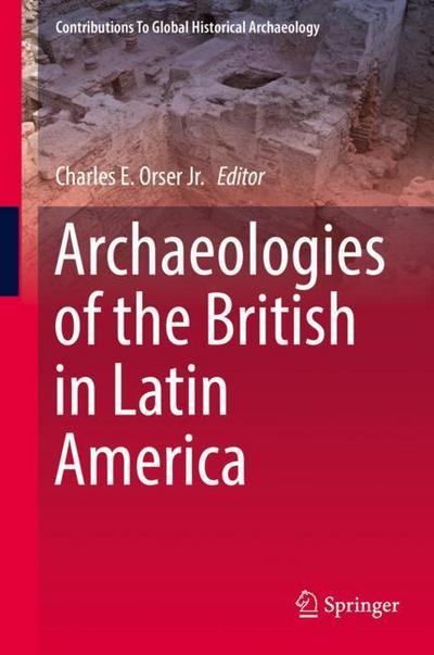 Archaeologies of the British in Latin America