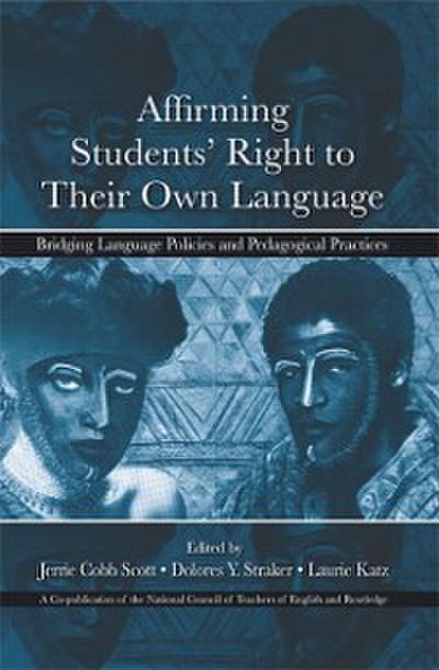 Affirming Students’ Right to their Own Language