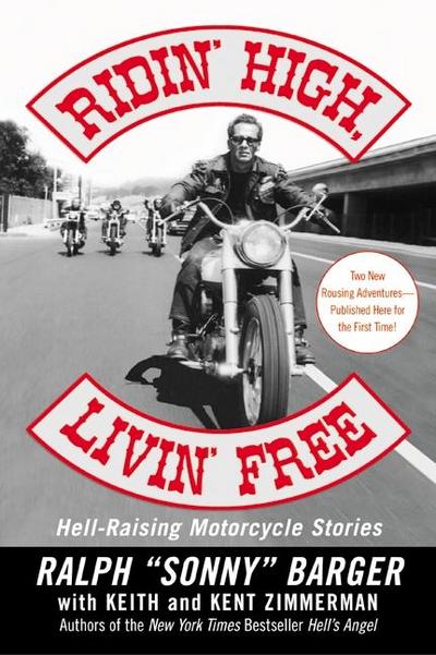 Ridin’ High, Livin’ Free