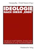 Ideologie nach ihrem ’Ende’