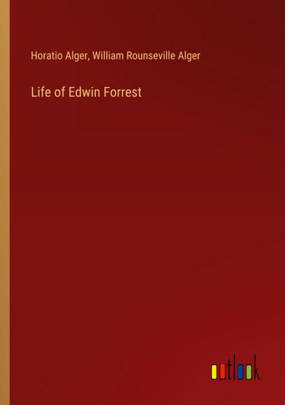 Life of Edwin Forrest