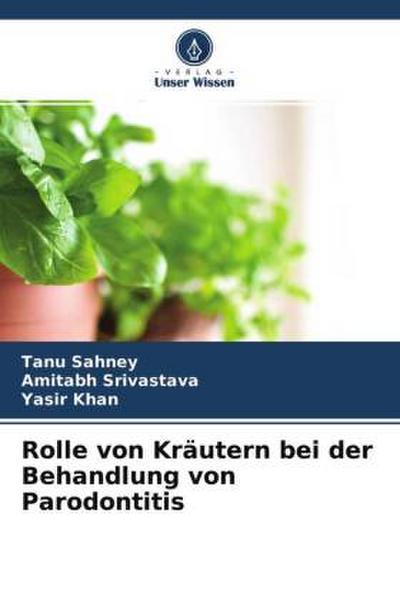 Rolle von Kräutern bei der Behandlung von Parodontitis