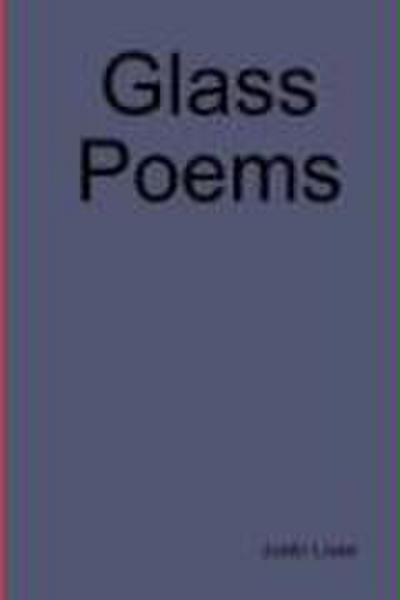 Glass Poems