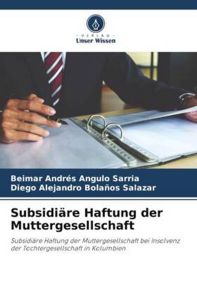 Subsidiäre Haftung der Muttergesellschaft