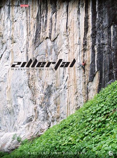 ZILLERTAL - Klettern und Bouldern