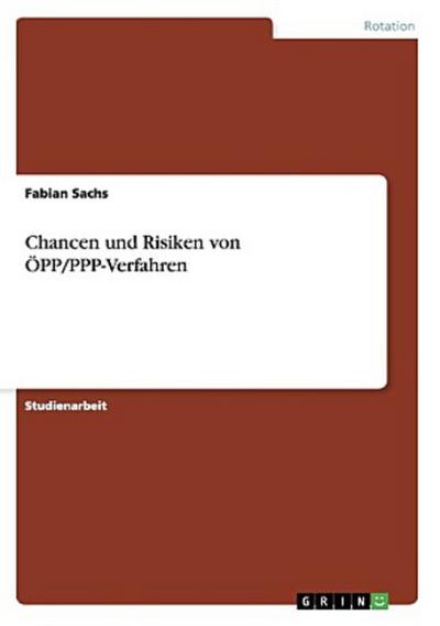 Chancen und Risiken von ÖPP/PPP-Verfahren