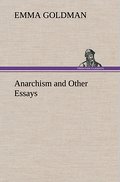 Anarchism and Other Essays
