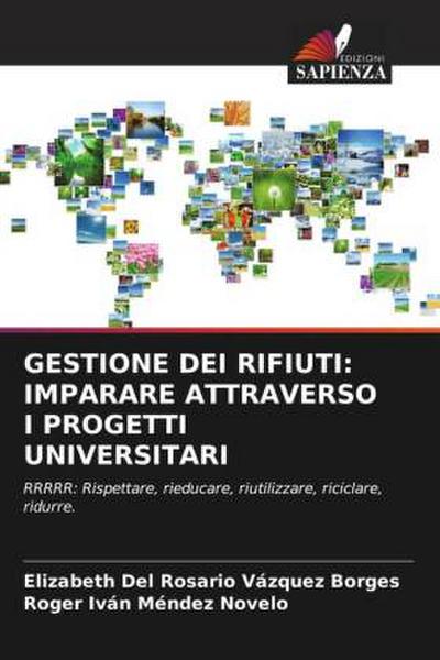 GESTIONE DEI RIFIUTI: IMPARARE ATTRAVERSO I PROGETTI UNIVERSITARI