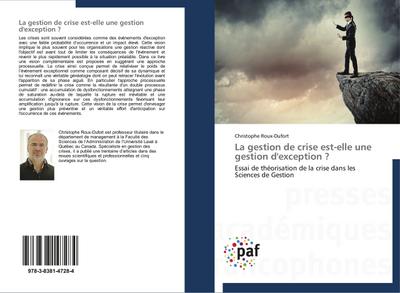 La gestion de crise est-elle une gestion d’exception ?