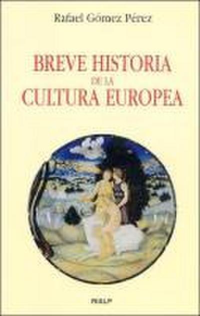 Breve historia de la cultura europea
