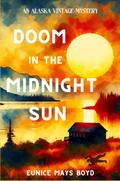 Doom in the Midnight Sun