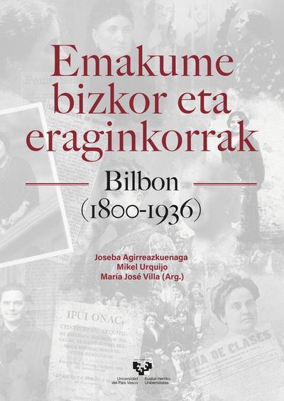 Emakume bizkor eta eraginkorrak Bilbon, 1800-1936