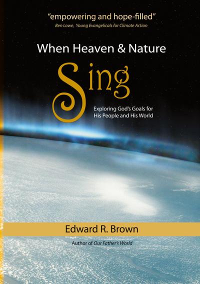 When Heaven and Nature Sing