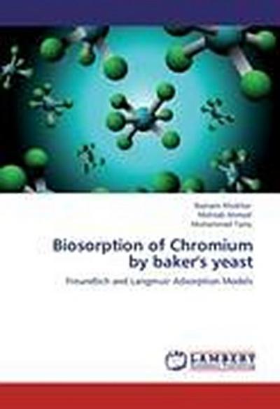 Biosorption of Chromium by baker’s yeast