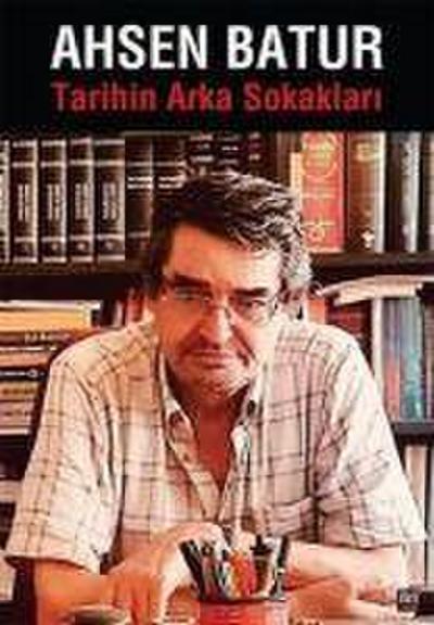 Tarihin Arka Sokaklari