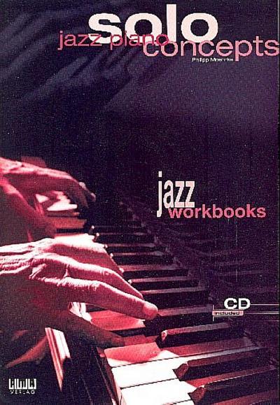 Jazz Piano Solo Concepts, m. Audio-CD