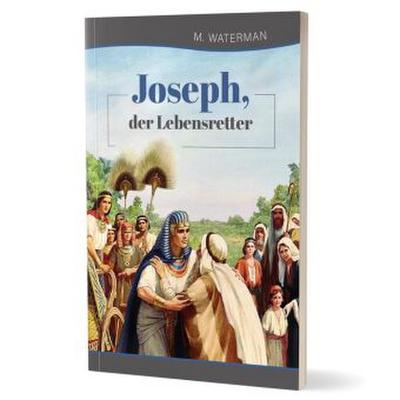 Joseph, der Lebensretter