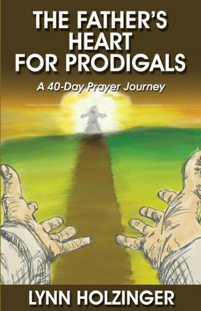 The Father’s Heart for Prodigals
