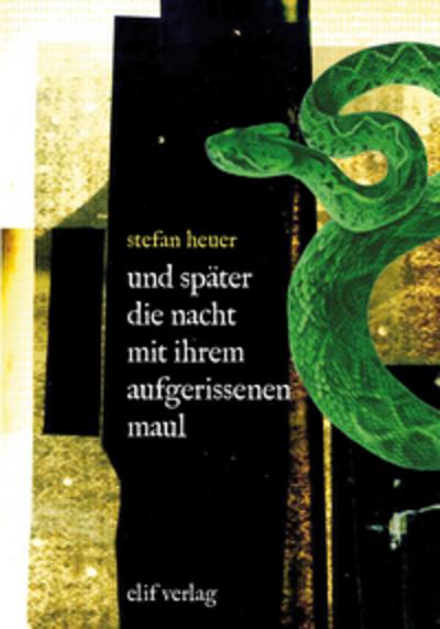 und später die nacht mit ihrem aufgerissenen maul