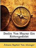 Doolin Von Maynz: Ein Rittergedicht