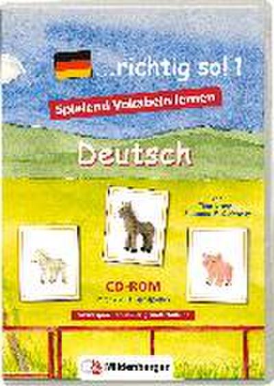 ...richtig so! 1. Deutsch. CD-ROM für Windows ab 98SE