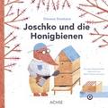 Joschko und die Honigbienen