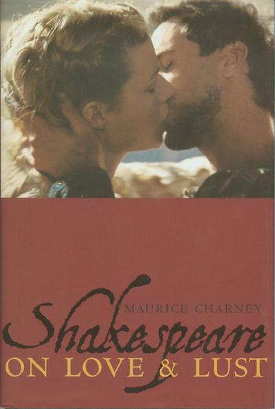 Shakespeare on Love and Lust