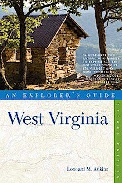 Explorer’s Guide West Virginia (Second Edition)  (Explorer’s Complete)