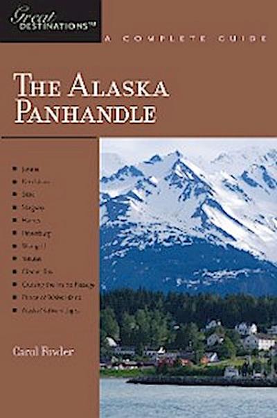 Explorer’s Guide Alaska Panhandle: A Great Destination