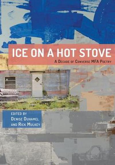 Ice on a Hot Stove: