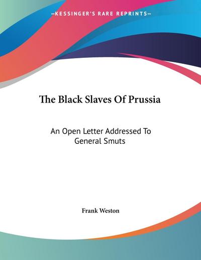 The Black Slaves Of Prussia
