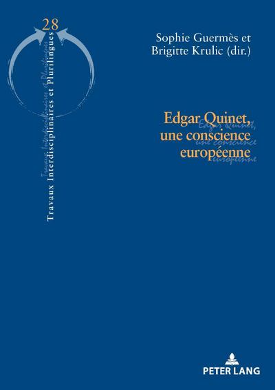 Edgar Quinet, une conscience européenne