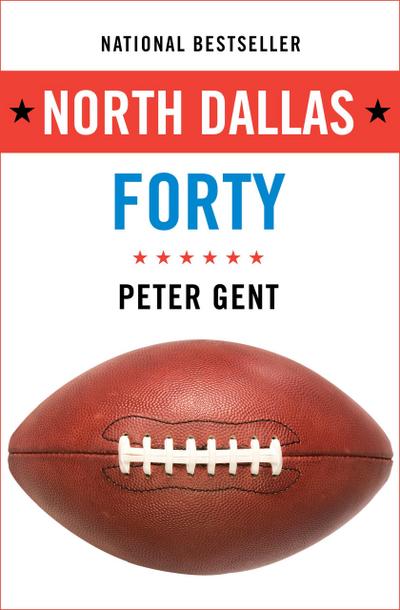 Gent, P: North Dallas Forty